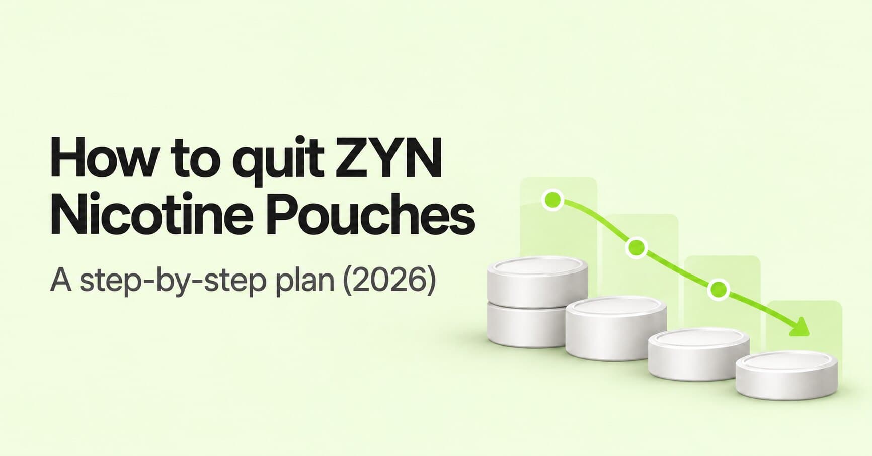 How to quit ZYN nicotine pouches: a step-by-step plan